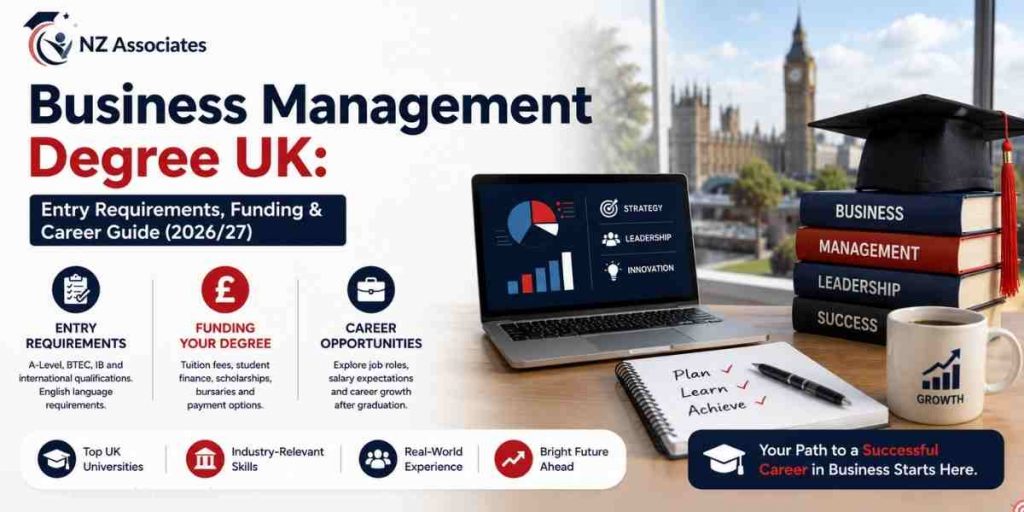 The banner presents a clean, professional overview of a UK Business Management degree, highlighting entry requirements, funding, and career opportunities with modern academic visuals and NZ Associates branding.