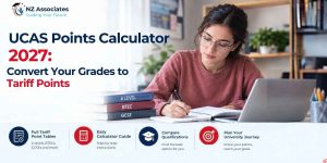 UCAS Points Calculator 2027 banner showing how A-levels, BTECs, GCSEs and other qualifications convert to UCAS Tariff Points, with full tariff tables and calculator guidance from NZ Associates.